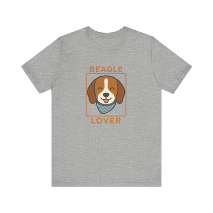Beagle Lover T-Shirt | Funny Dog Mom/Dad Tee & Pet Owner Gift
