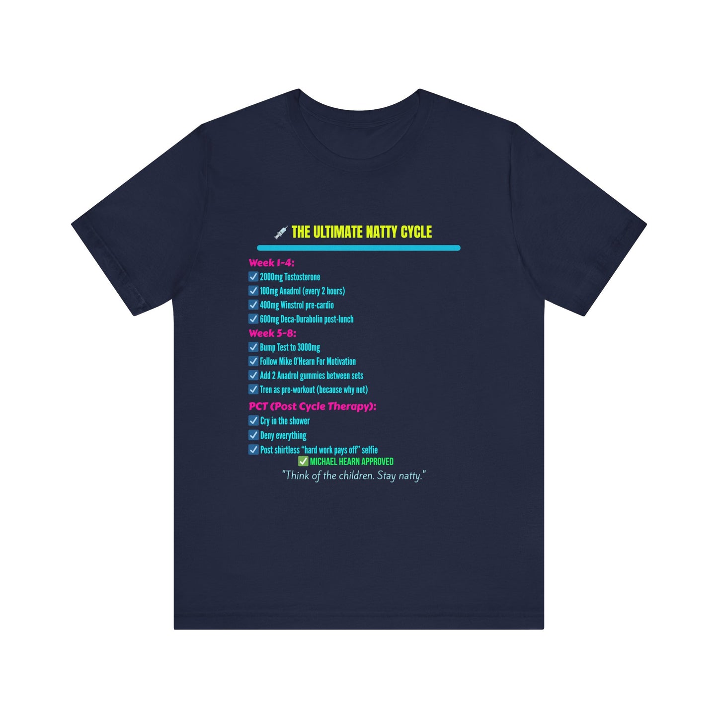 The Ultimate Natty Cycle Unisex Tee - Funny Vibe T-Shirt for Fitness Enthusiasts