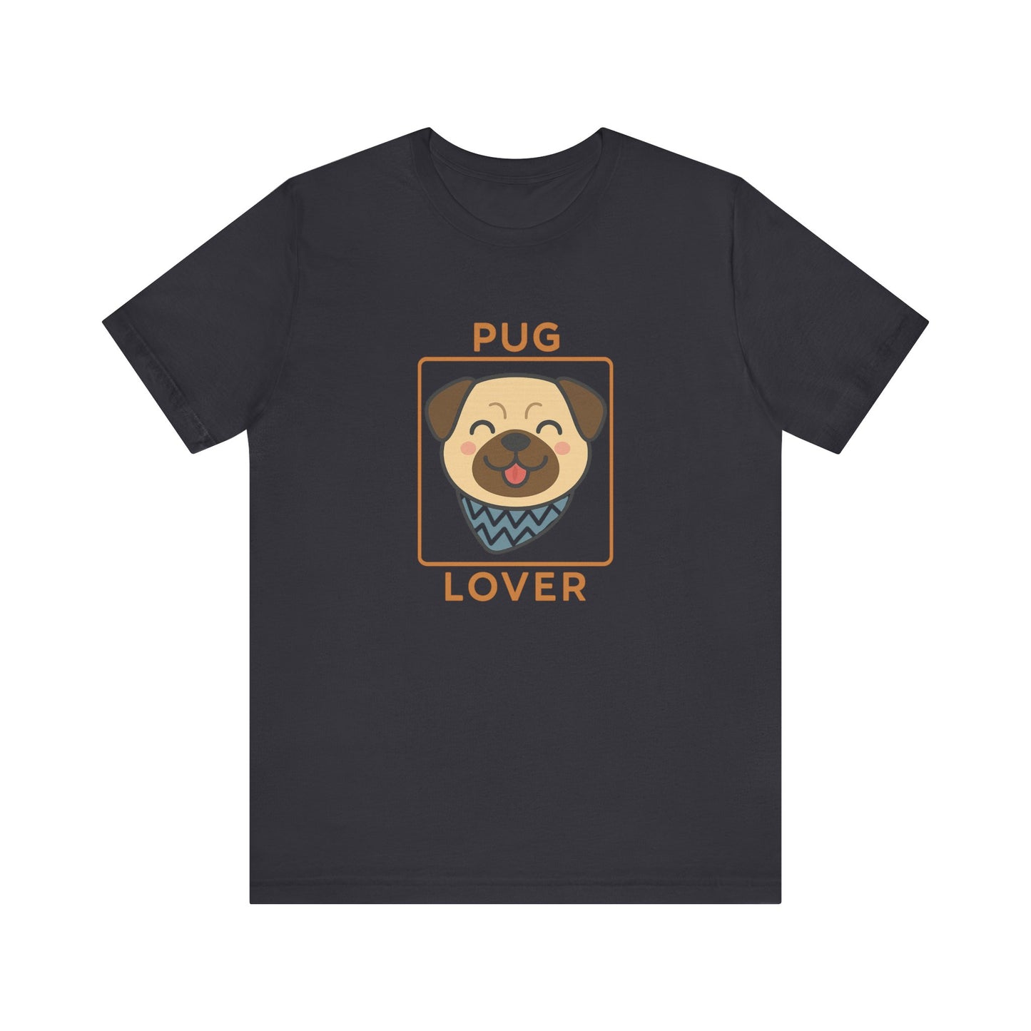 Pug Lover Tee, Cute Dog Shirt, Unisex Pet Apparel, Animal Lover Gift, Casual Everyday Wear, Birthday Gift for Dog Lovers