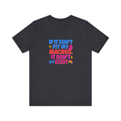 Funny Macro T-Shirt | "Macro Fit" Unisex Fitness & Food Lover Tee