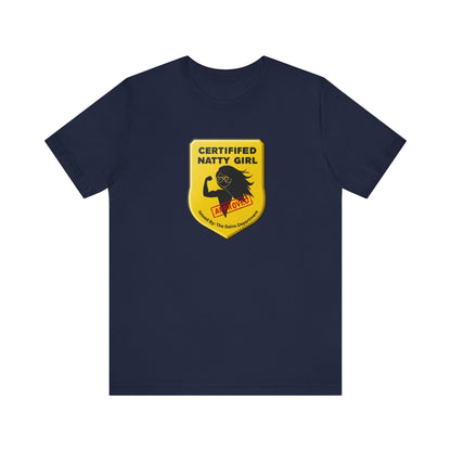Certified Natty Girl Funny T-Shirt | Unisex Fitness & Gym Gift