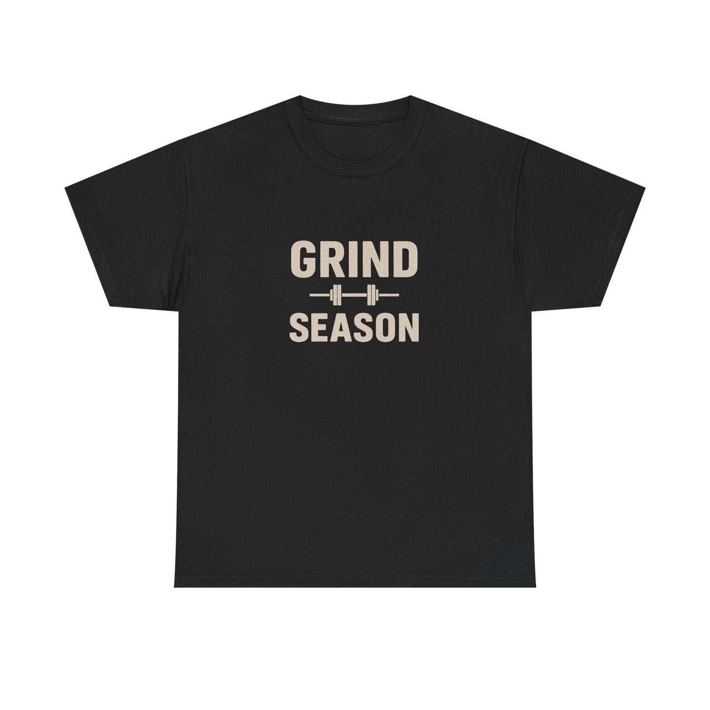 Grind Season T-Shirt | Motivational Gym Shirt | Unisex Hard Work Fitness Apparel | Hustle Culture Workout Tee | Gift for Him/Her