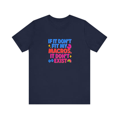 Funny Macro T-Shirt | "Macro Fit" Unisex Fitness & Food Lover Tee