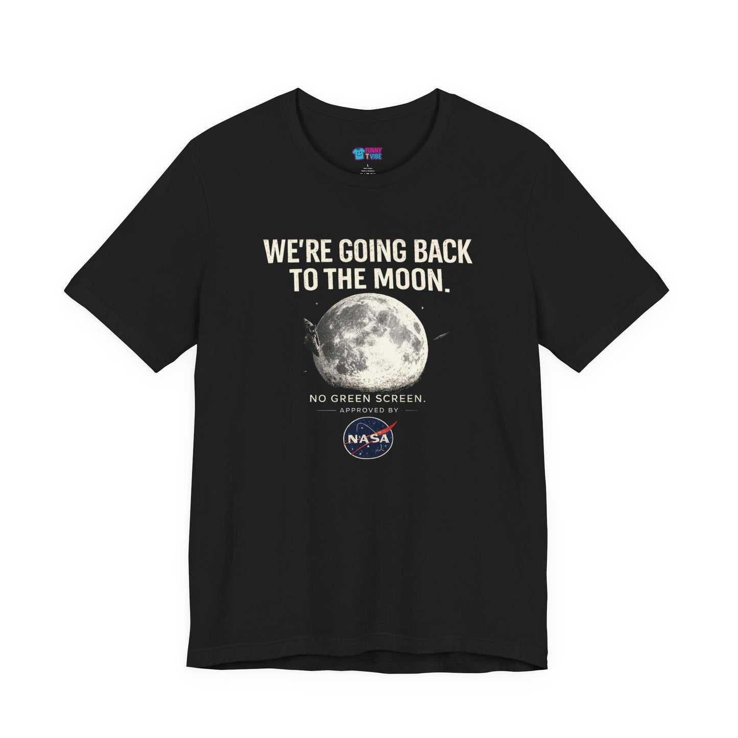 We’re Going Back to the Moon T-Shirt | NASA Space Tee