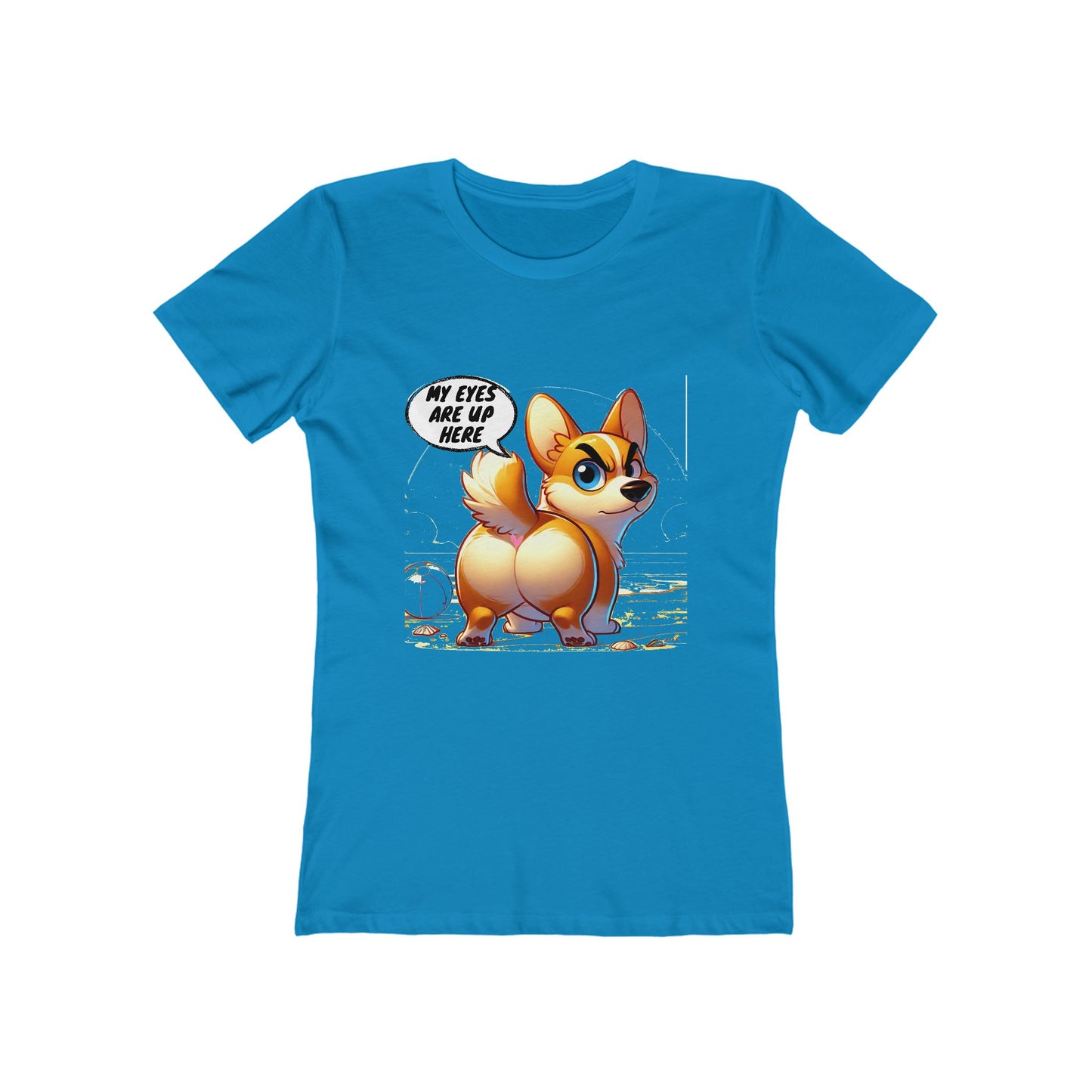 Funny Corgi "My Eyes Are Up Here" Women's T-Shirt | Dog Lover Gift