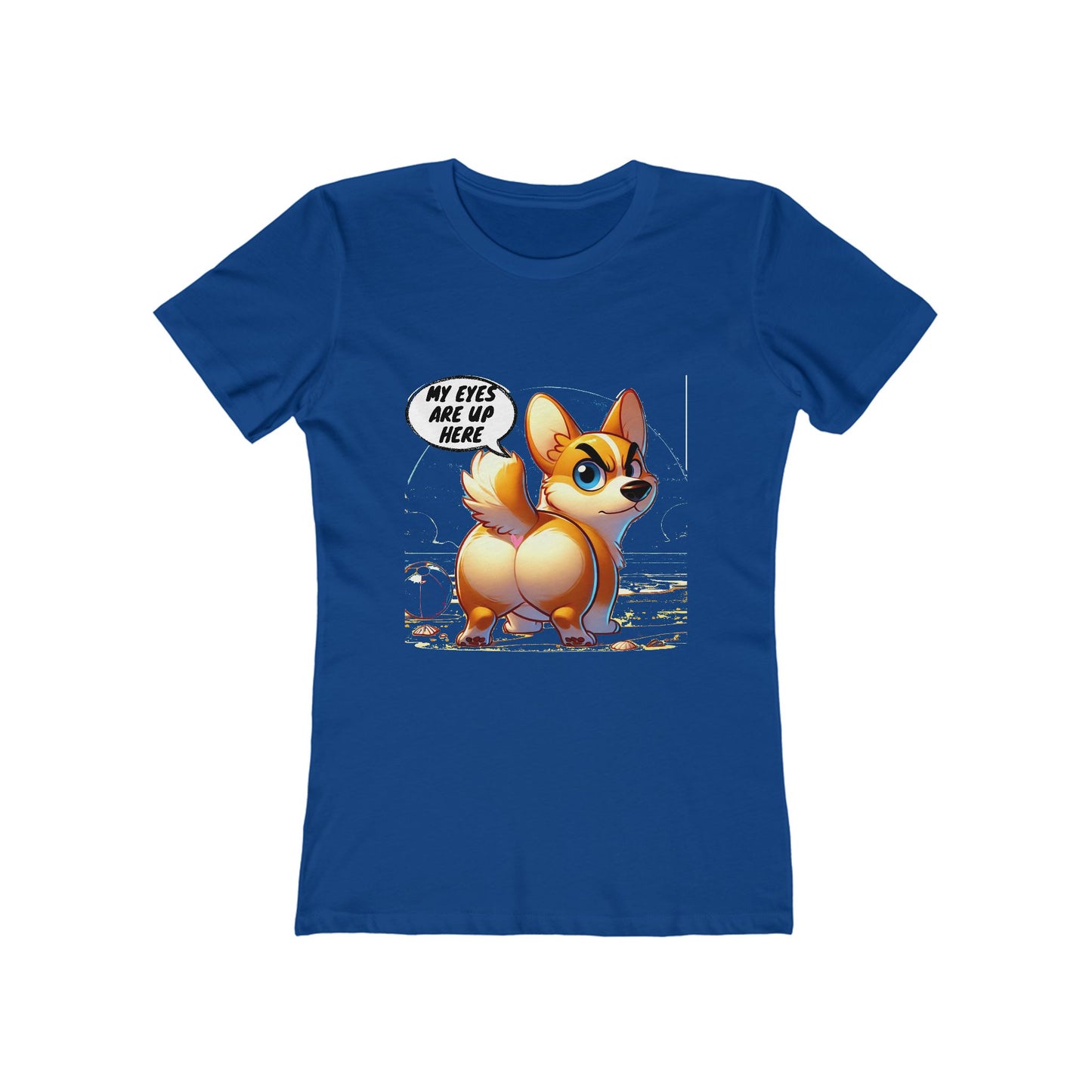 Funny Corgi "My Eyes Are Up Here" Women's T-Shirt | Dog Lover Gift
