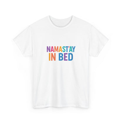 Colorful Humor Tee: "NamaSTAY In Bed" Funny Sleep Shirt