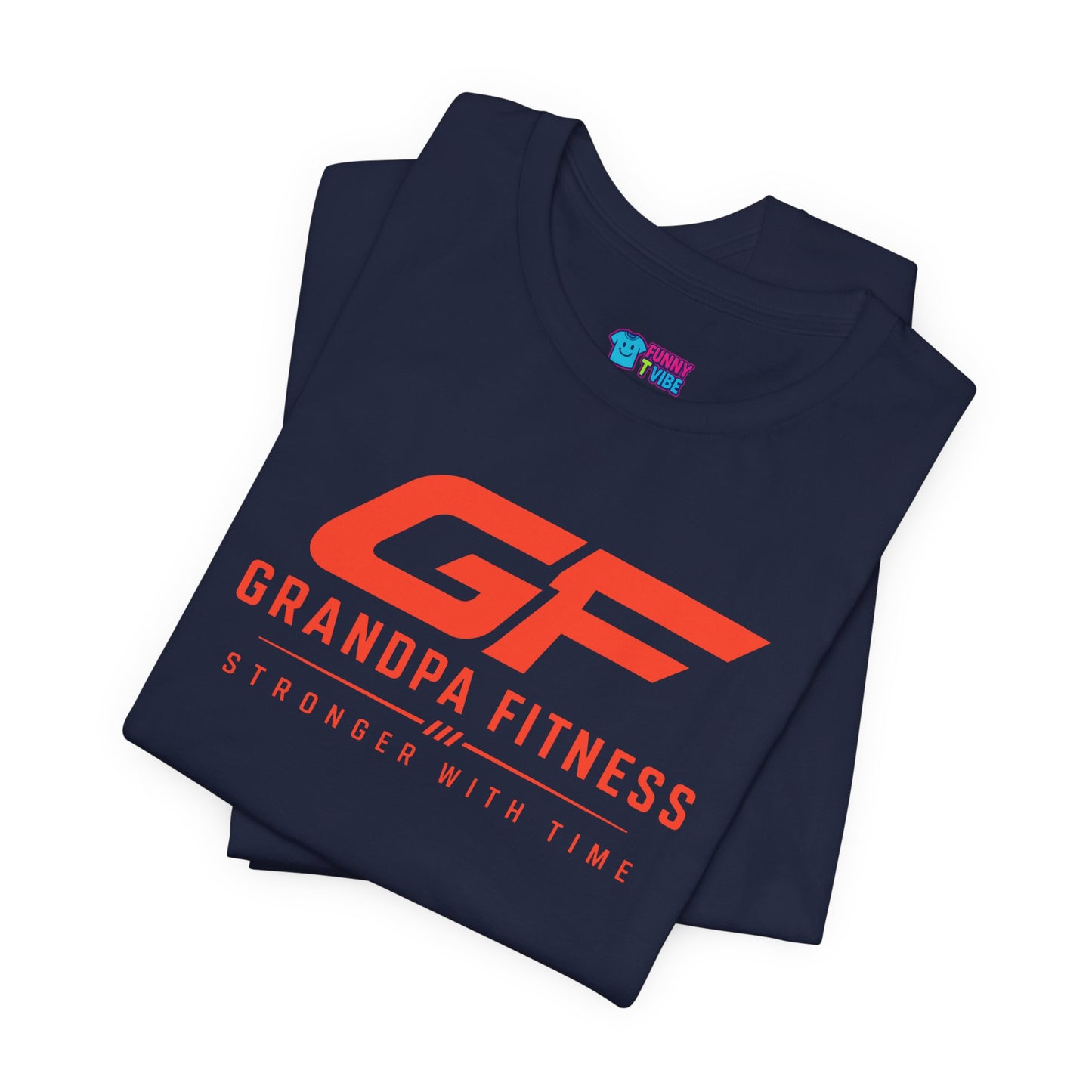 GF Grandpa Fitness Stronger With Time T-Shirt | Grandpa Gym Shirt for Active Men