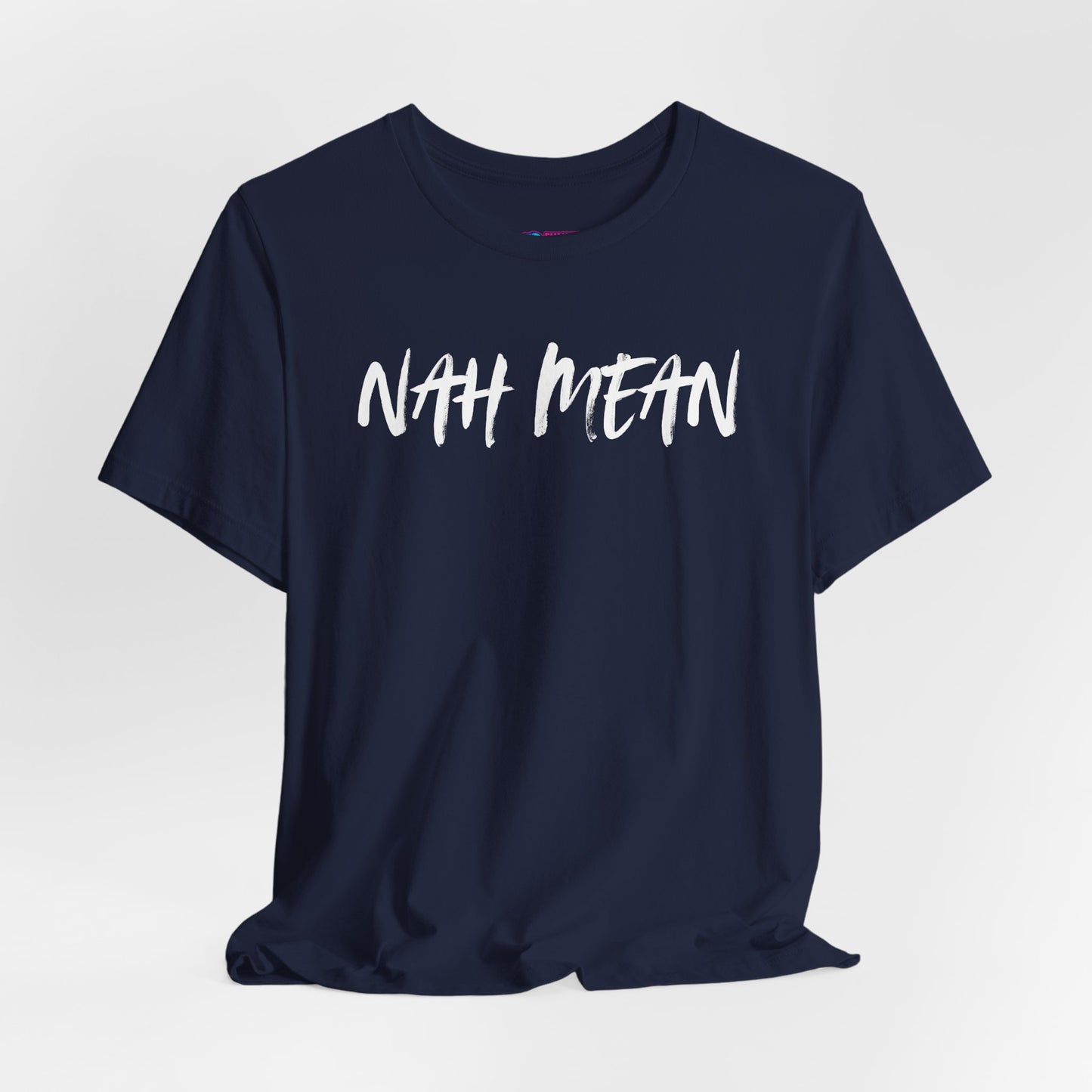 Nah Mean Graphic Tee — Black Casual Script T-Shirt (Front & Back Text)
