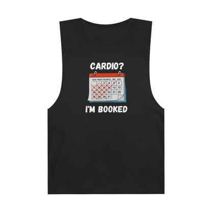 Funny Cardio Tank Top | "Cardio? I'm Booked" Unisex Workout Tee