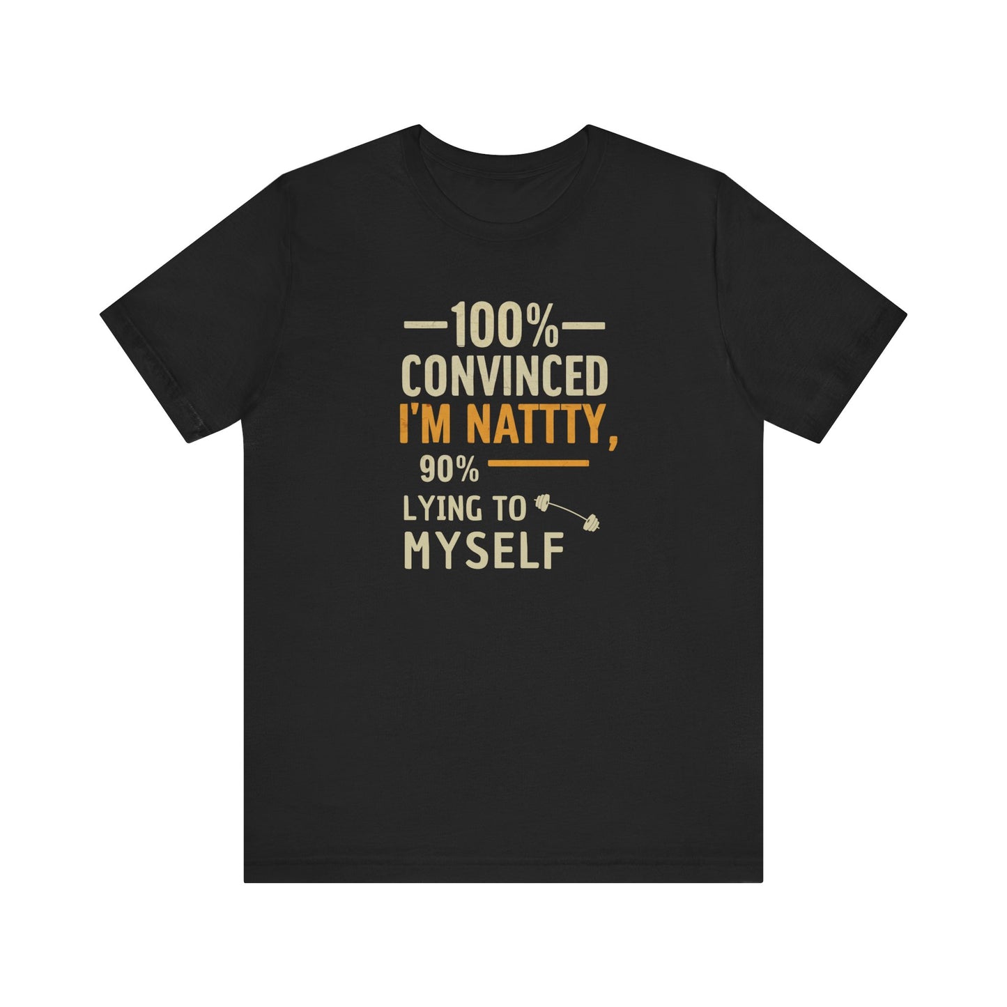 Funny Nattty Gym Tee - Unisex Jersey Short Sleeve Shirt for Fitness Lovers