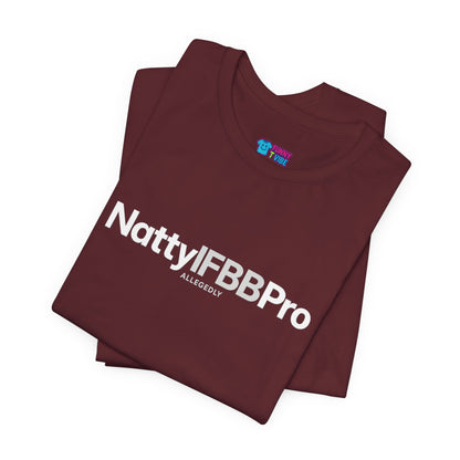 Allegedly Natty IFBB Pro T-Shirt Bodybuilding Gym Tee