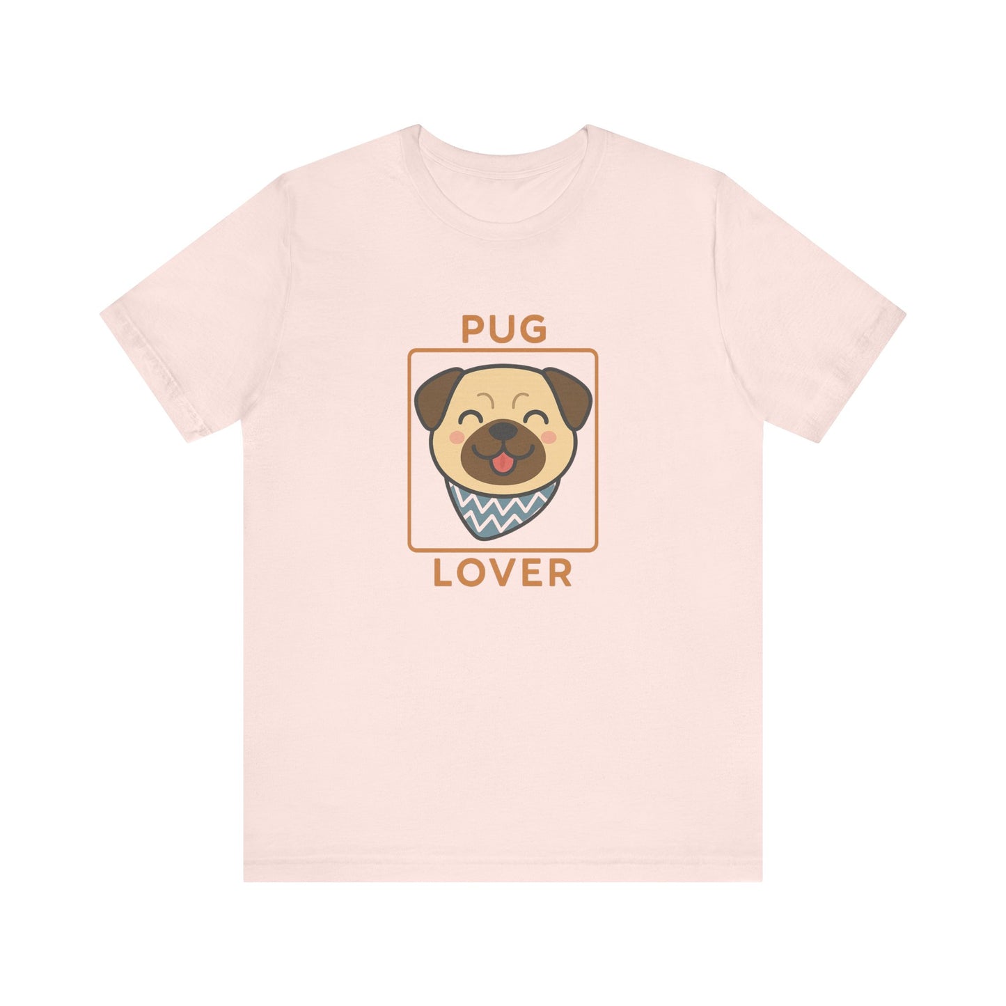 Pug Lover Tee, Cute Dog Shirt, Unisex Pet Apparel, Animal Lover Gift, Casual Everyday Wear, Birthday Gift for Dog Lovers