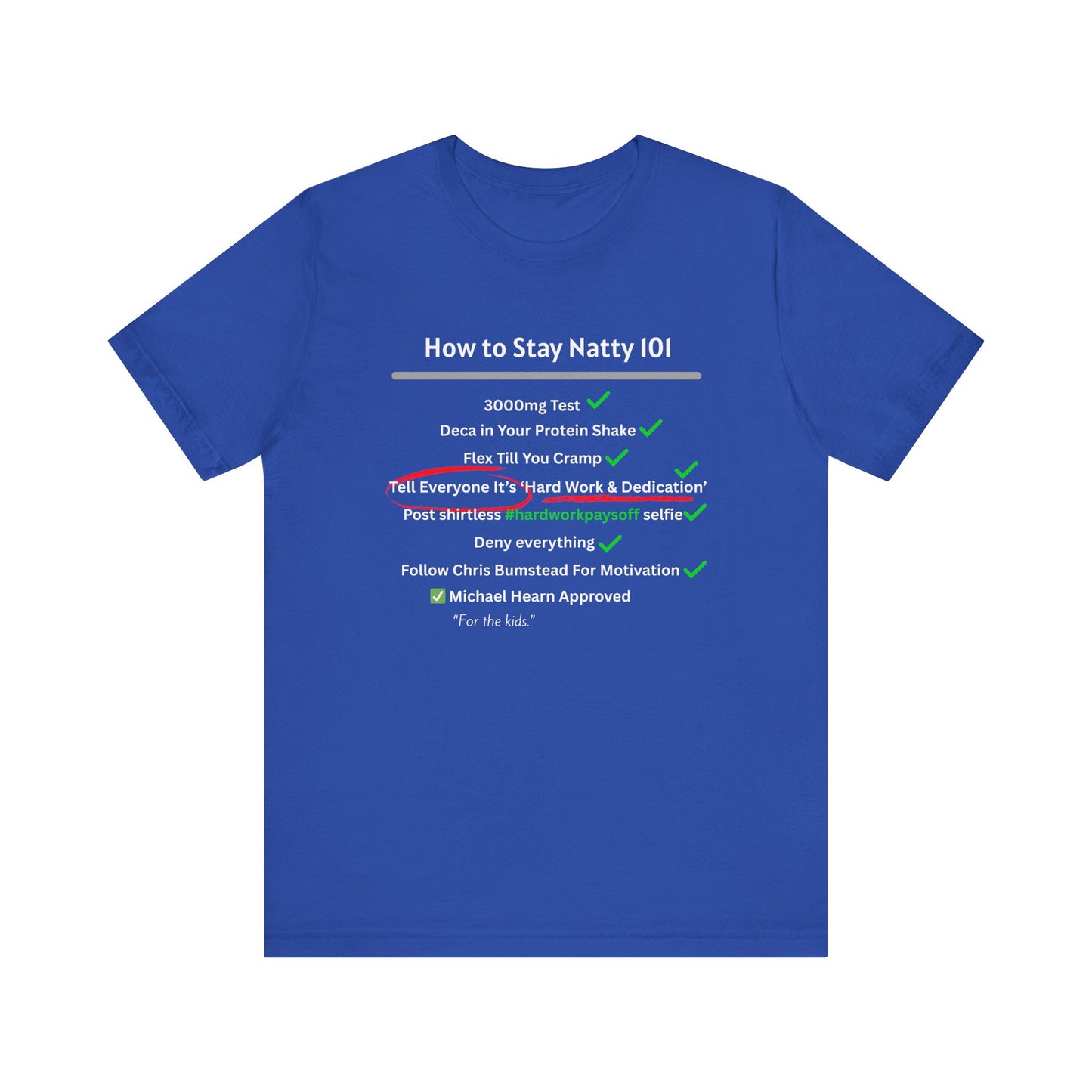 How to Stay Natty 101 Unisex Tee - Funny Workout Shirt for Fitness Lovers