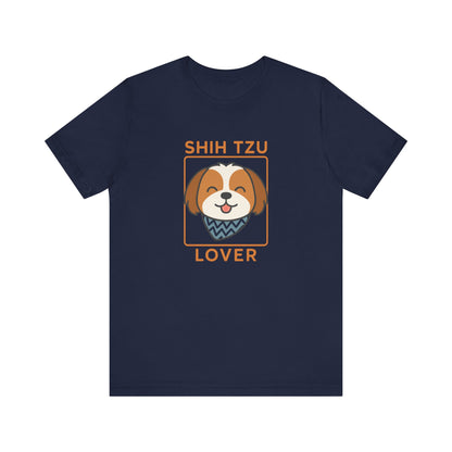 Shih Tzu Lover T-Shirt | Cute Dog Owner Gift & Pet Parent Apparel