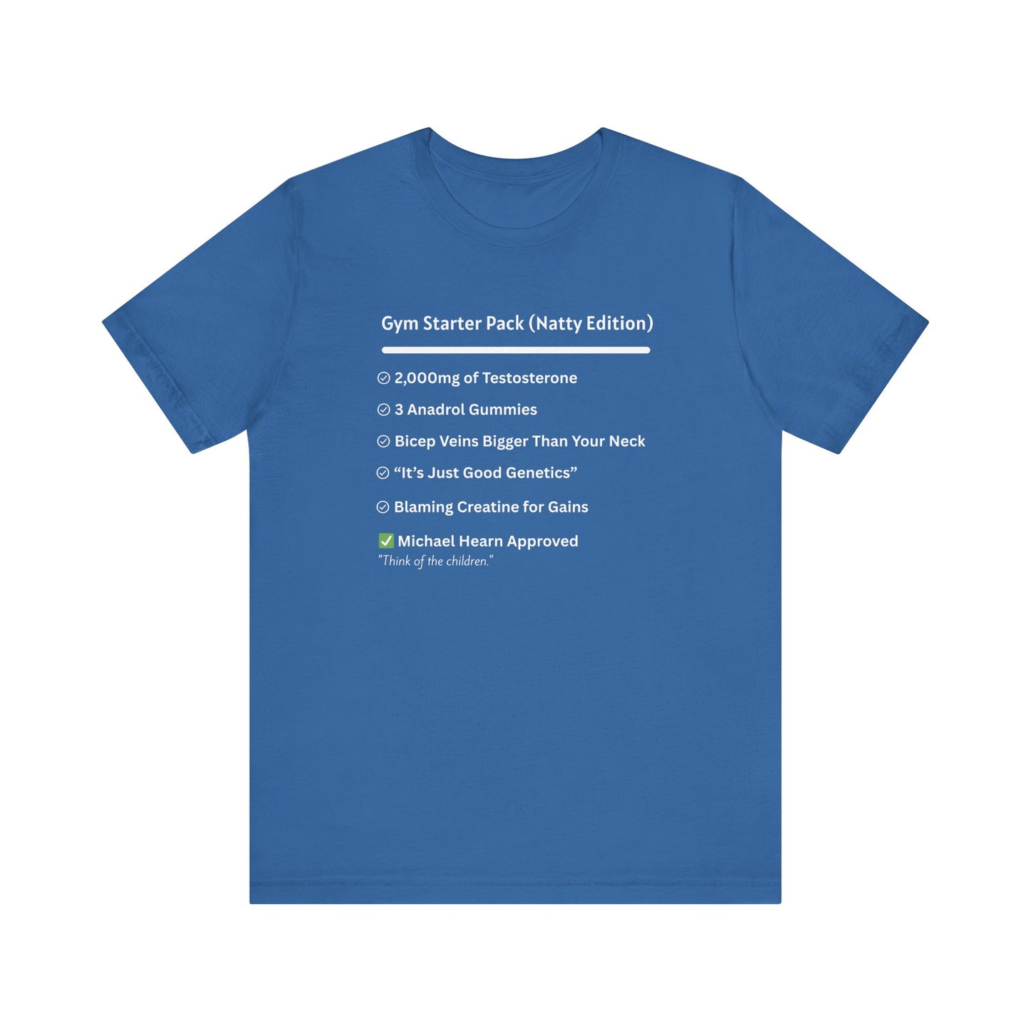 “Gym Starter Pack (Natty Edition)”  Unisex Jersey Short Sleeve Tee - Casual Comfy T-Shirt for Everyday Wear