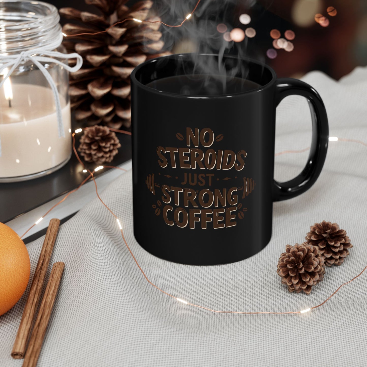 "No Steroids, Just Strong Coffee" Black Mug | Funny Gym Lover Gift, Motivational Bodybuilding Mug