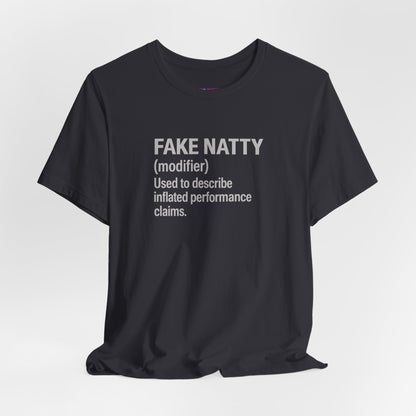 Fake Natty Shirt Gym Humor T-Shirt