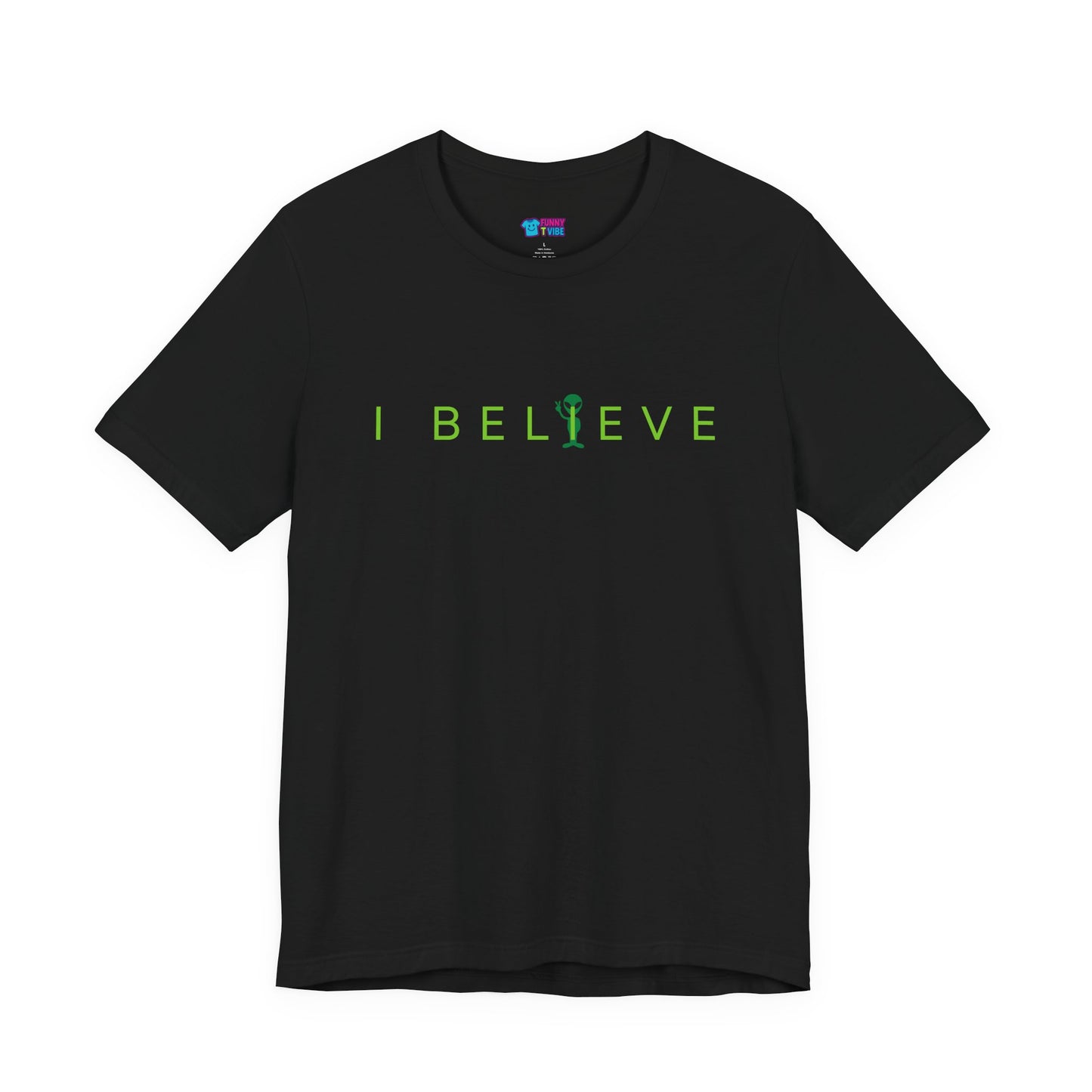 I Believe Minimalist Alien T-Shirt