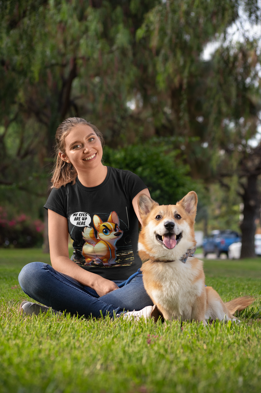 Cute Corgi Boyfriend Tee for Women - Fun Casual Shirt with My Eyes Are Up Here Design