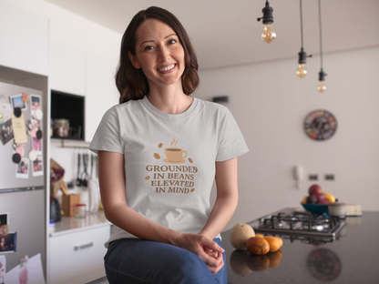 Coffee Grounded In Beans Elevated In Mind T-Shirt | Coffee Lover Gift
