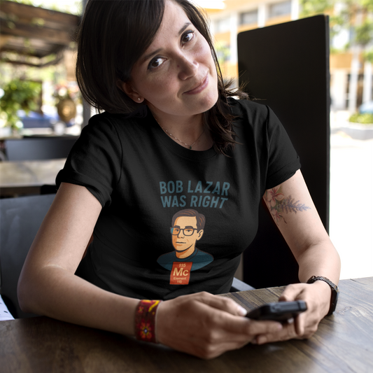 Bob Lazar Was Right" UFO T-Shirt | Sci-Fi & Alien Enthusiast Gift