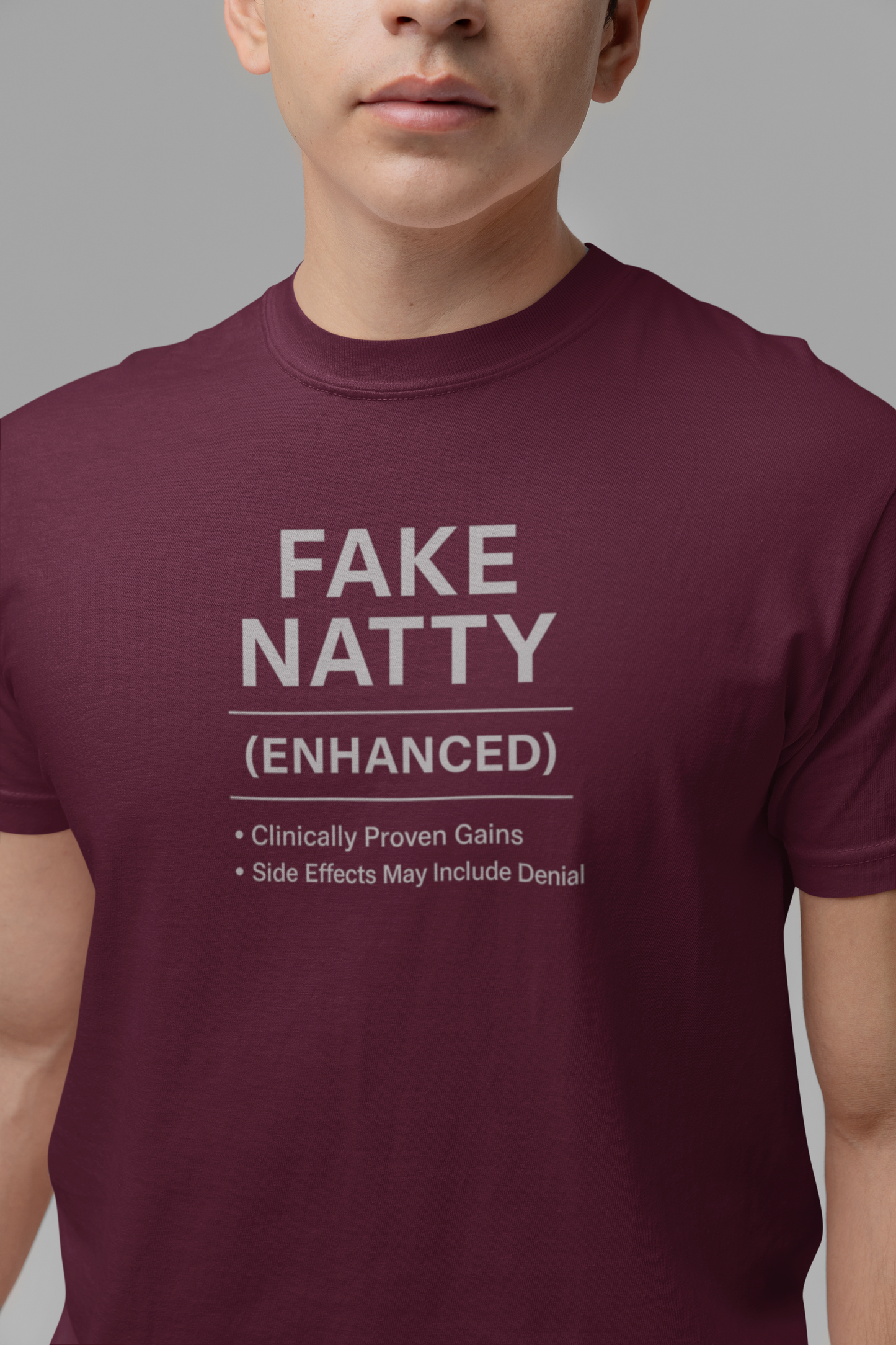 Fake Natty Enhanced T-Shirt Funny Gym Tee