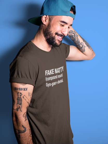 Fake Natty Definition T-Shirt Funny Gym Shirt