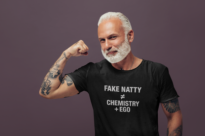 T-Shirt Fake Natty ≠ Chemistry + Ego Gym Humor Tee