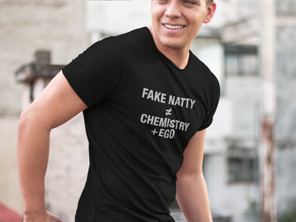 T-Shirt Fake Natty ≠ Chemistry + Ego Gym Humor Tee