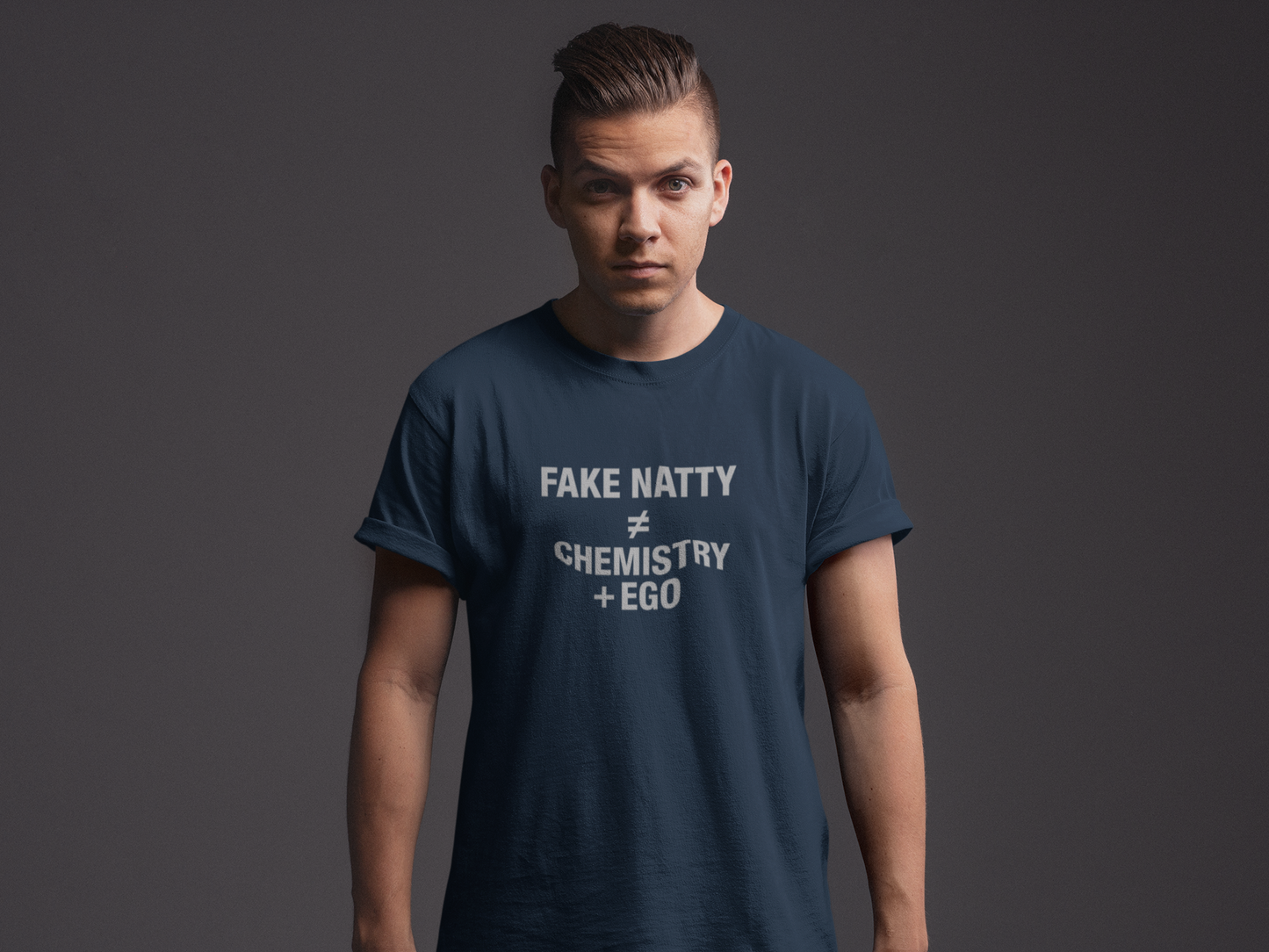 T-Shirt Fake Natty ≠ Chemistry + Ego Gym Humor Tee
