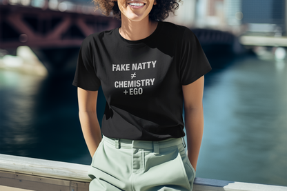 T-Shirt Fake Natty ≠ Chemistry + Ego Gym Humor Tee