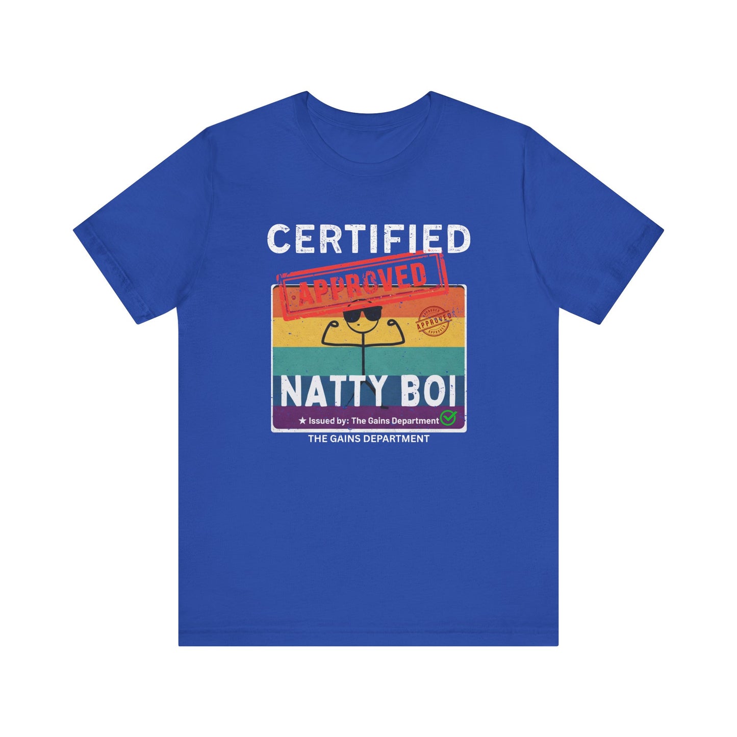 Distress Funny Certified Natty Boi Unisex Jersey Tee - Trendy & Fun T-Shirt for Gym Enthusiasts