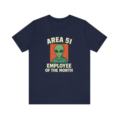 Area 51 Employee of the Month T-Shirt | Funny Alien Graphic Tee