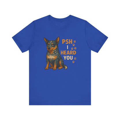 Australian Cattle Dog T-Shirt | Funny Dog Lover Gift & Pet Owner Tee