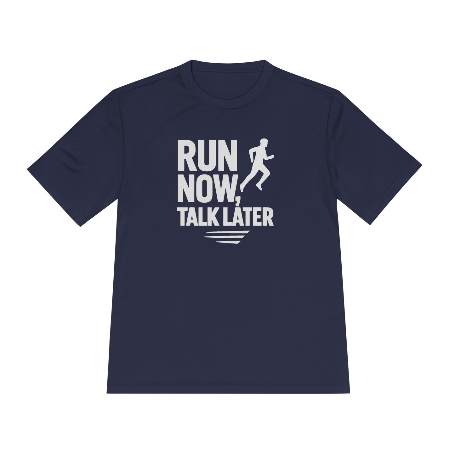 Run Now Talk Later Moisture Wicking Tee | Unisex Running Shirt, Funny Workout Gift