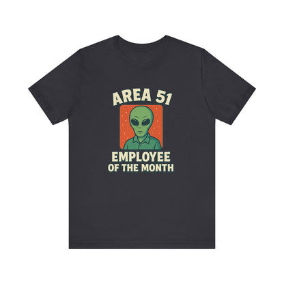 Area 51 Employee of the Month T-Shirt | Funny Alien Graphic Tee