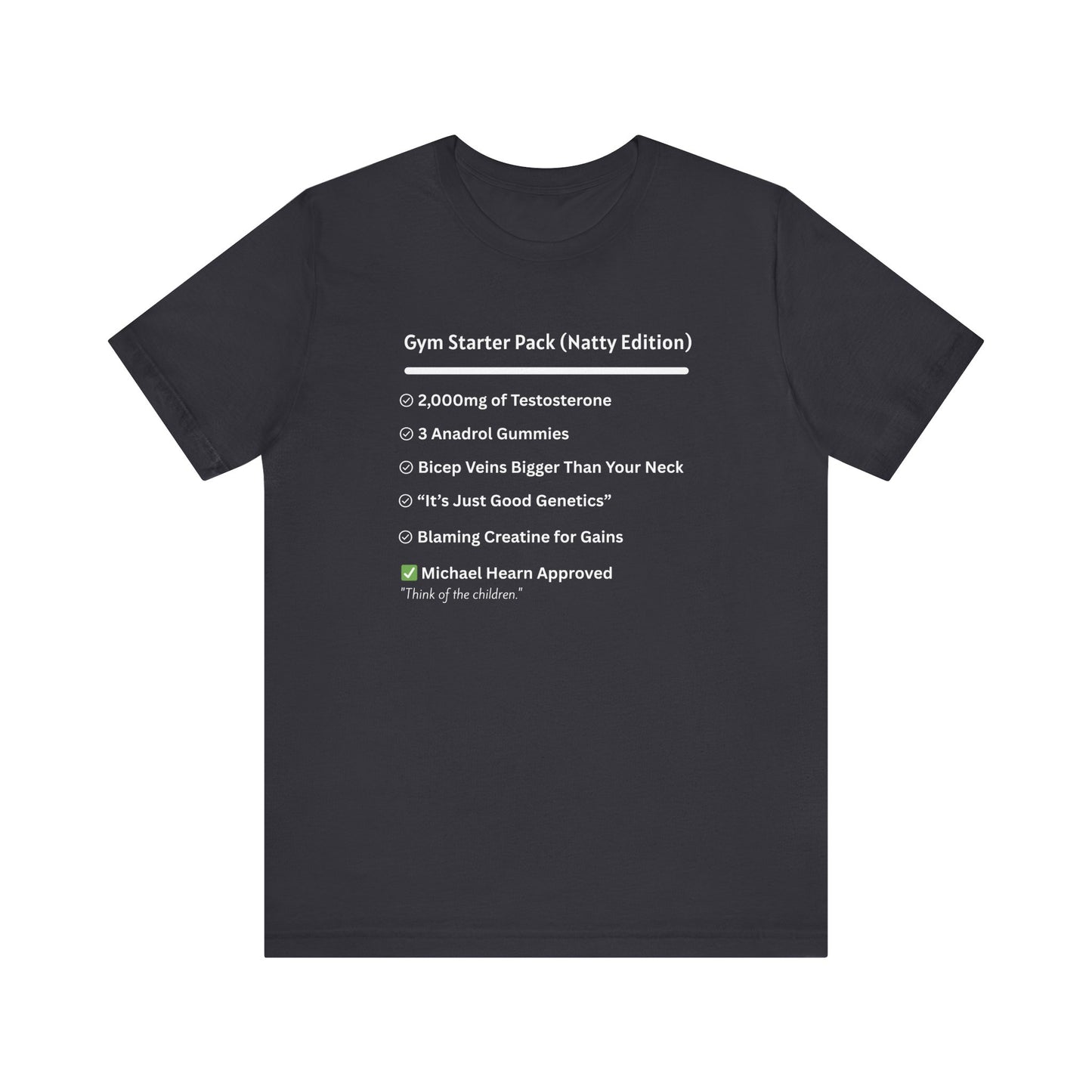 “Gym Starter Pack (Natty Edition)”  Unisex Jersey Short Sleeve Tee - Casual Comfy T-Shirt for Everyday Wear
