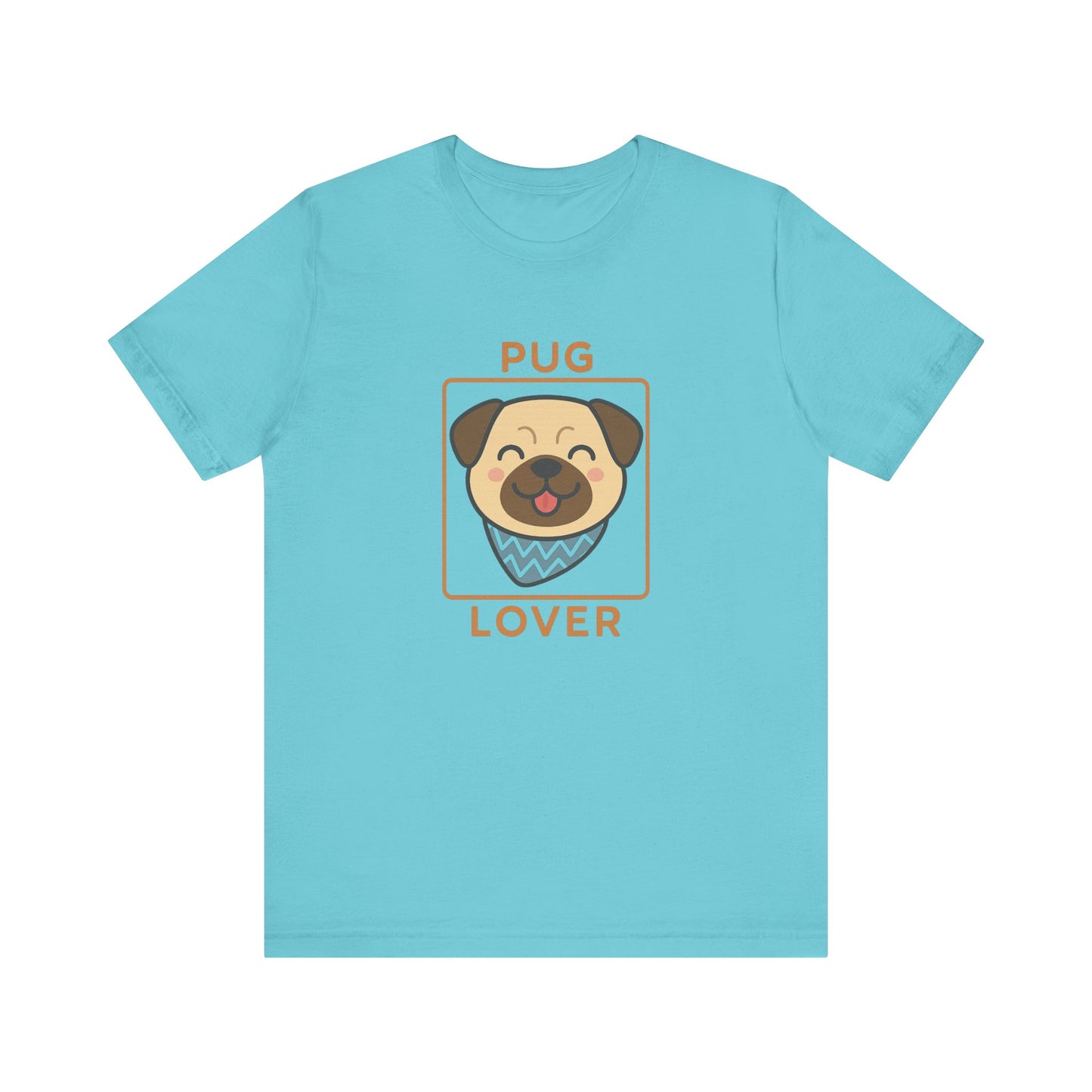 Pug Lover Tee, Cute Dog Shirt, Unisex Pet Apparel, Animal Lover Gift, Casual Everyday Wear, Birthday Gift for Dog Lovers