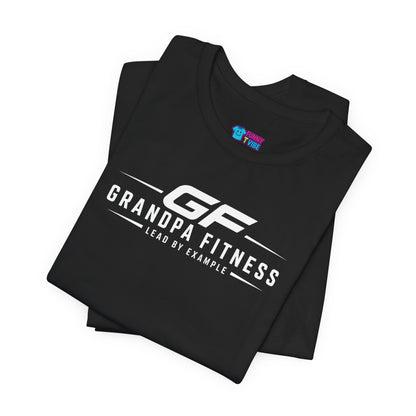 GF Grandpa Fitness Lead By Example T-Shirt | Grandpa Gym Shirt for Active Men