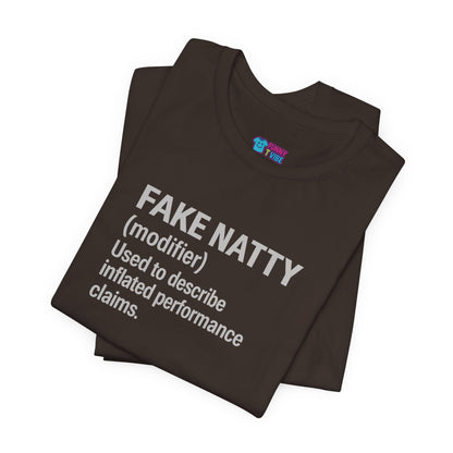 Fake Natty Shirt Gym Humor T-Shirt