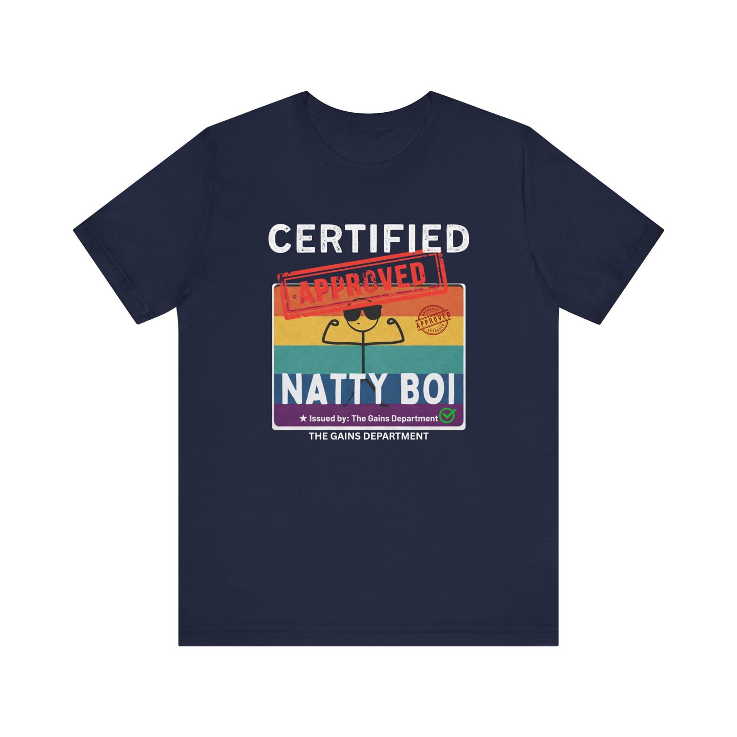 Certified Natty Boi White Font Unisex T-Shirt - Funny Vibe Tee for Fitness Lovers