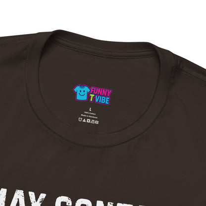 May Contain Tren T-Shirt | Funny Gym Shirt