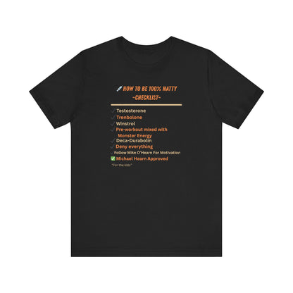 Natty Checklist Funny T-Shirt | Unisex Fitness & Gym Humor Tee