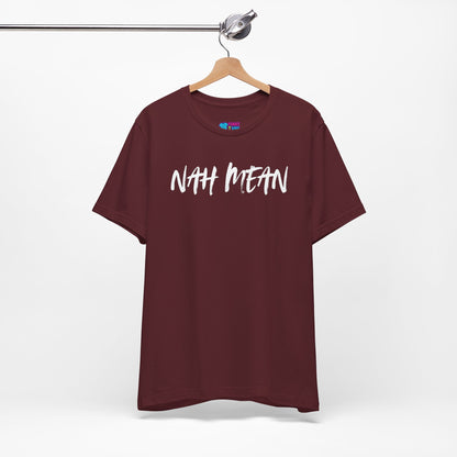 Nah Mean Graphic Tee — Black Casual Script T-Shirt (Front & Back Text)