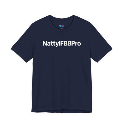 Natty IFBB Pro Unisex T-Shirt Minimalist Gym Tee
