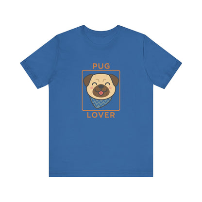 Pug Lover Unisex T-Shirt | Cute Dog Graphic & Pet Owner Gift