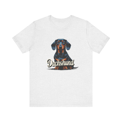 Dachshund Lover Tee | Funny Pet Owner Shirt, Dog Themed Gift