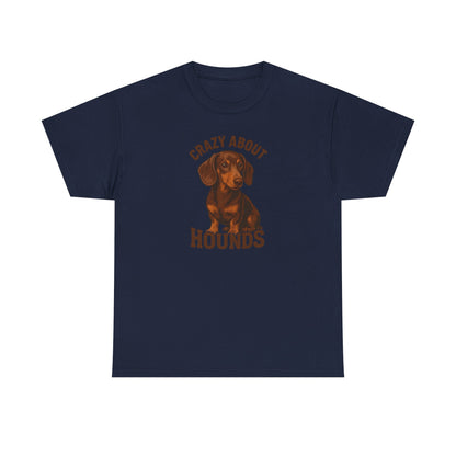 Crazy About Hounds Unisex Tee | Dog Lover Gift & Pet Owner Shirt