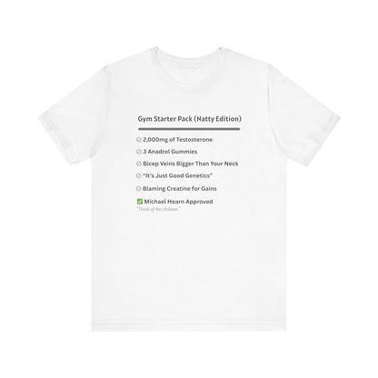 Gym Starter Pack Natty Edition Funny T-Shirt | Unisex Fitness Humor Tee